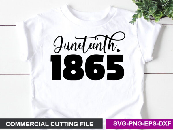 Juneteenth 1865 svg vector clipart