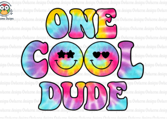 One Cool Dude Sublimation Design