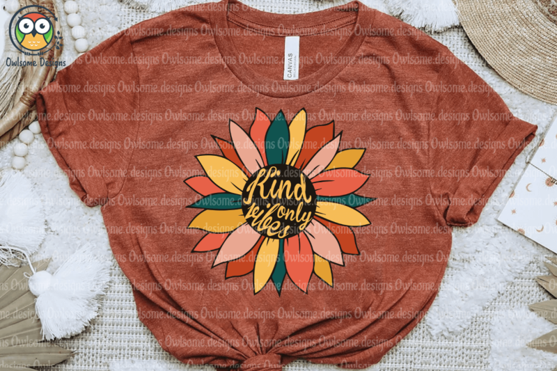 Kind only vibes Sublimation