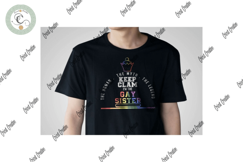 LGBT Gay Sister Rainbow Pride Svg File And Unique LGBT Quote Design Best Gift For Sister Love Silhouette File