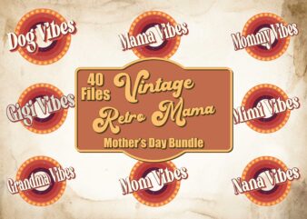 Mother Day Vibes Bundle SVG Cricut, Mothers Day Tee Graphic Design