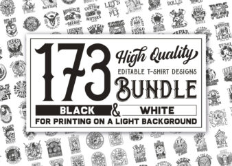 173 Editable B&W T-shirts BUNDLE