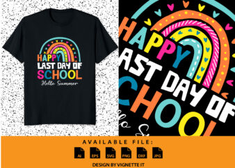 Happy last day of school shirt print template, Back to school, Hello kindergarten, Hello summer, 100 days of school shirt, Cute rainbow vector, heart shape