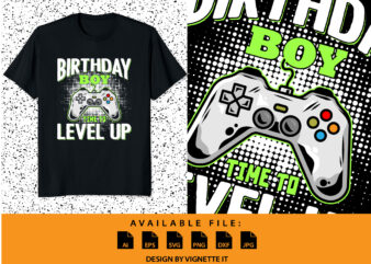 Birthday boy time to level up shirt print template, Gamer shirt, Joystick vector, Birthday gifts shirt, halftone background