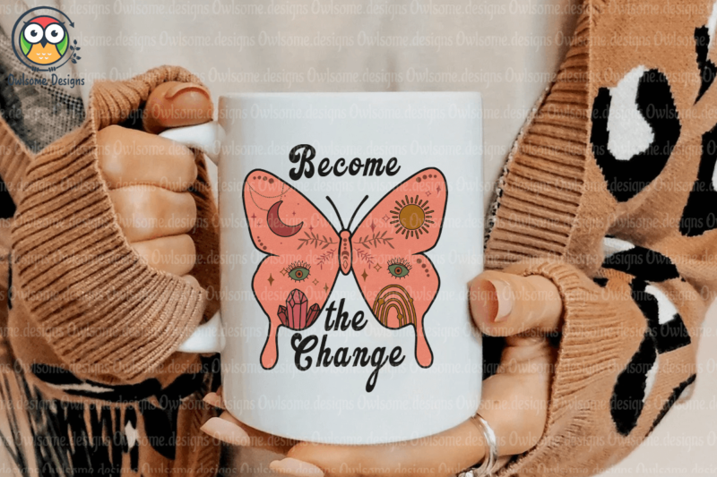 Become the change Sublimation Design