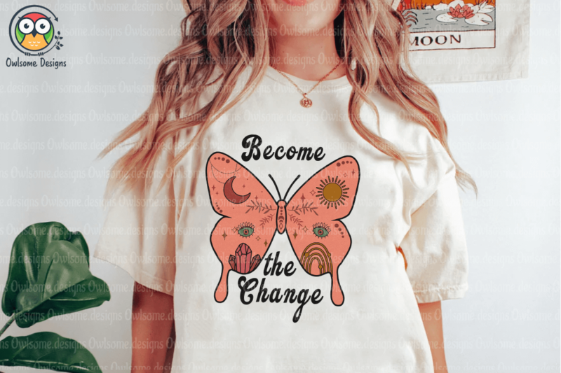 Become the change Sublimation Design