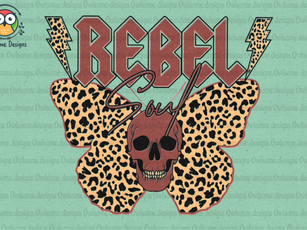Rebel soul sublimation design