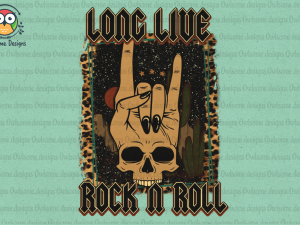 Long live rock and roll sublimation t shirt vector graphic