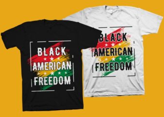 Black american freedom svg, black history month svg, black african american svg, freedom day t shirt design, american black freedom t shirt design, black freedom svg, african american t shirt design, freedom svg, black freedom t shirt design, juneteenth t shirt design for commercial use