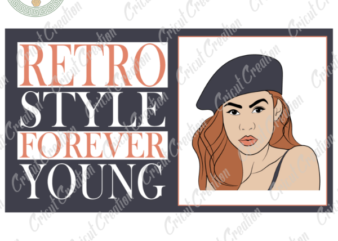 Mother Day , Retro Style Forever young Diy Crafts, 90s mother svg Files for cricut , never forget 90s Silhouette Files, Trending Cameo Htv Prints