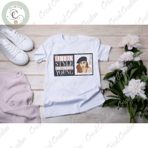 Mother Day , Retro Style Forever young 90’ser Diy Crafts, Back to younger svg Files for cricut , Forever 90s Silhouette Files, Trending Cameo Htv Prints