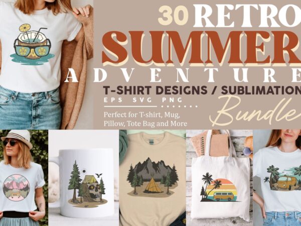 Retro summer adventure t-shirt designs sublimation bundle, beach t shirt design, outdoor t shirt design, travel t shirt design, retro t shirt design,
