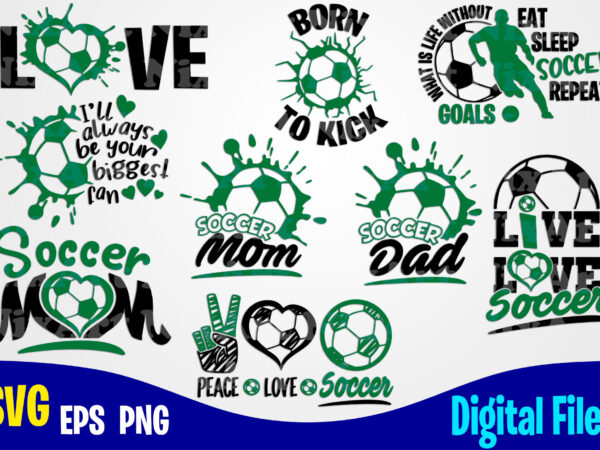 9 designs soccer bundle , soccer svg, football svg, sports svg, soccer design svg eps, png files for cutting machines and print t shirt designs for sale t-shirt design png