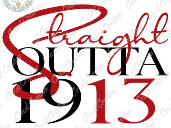 Delta sigma, straight outta diy crafts, black beauty svg files for cricut, since 1913 silhouette files, trending cameo htv prints t shirt vector illustration Delta sigma, straight outta diy crafts, black beauty svg files for cricut, since 1913 silhouette files, trending cameo htv prints t shirt vector illustration