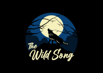 THE WILD SONG t shirt designs for sale