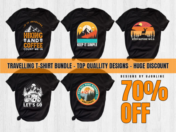 Traveling, summer, camping, t-shirt design bundle, hiking, and coffee, keep nature wild, instant download