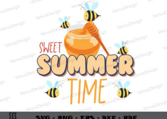 Sweet Summer Time On Bee Day SVG PNG, Summer Tshirt Graphic Design