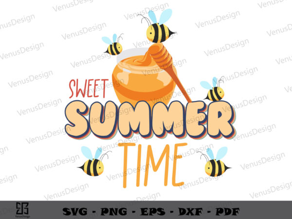 Sweet summer time on bee day svg png, summer tshirt graphic design
