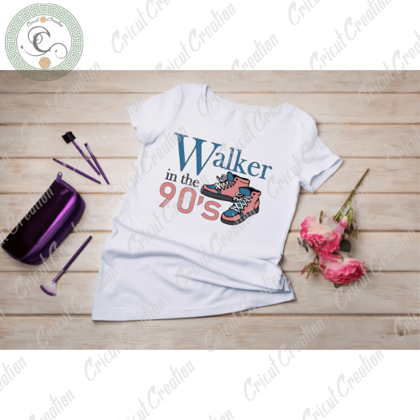 Mother Day , Walker in the 90s Diy Crafts, Back to 90s svg Files for cricut , Forever young Silhouette Files, Trending Cameo Htv Prints