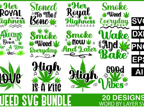 Weed svg bundle, marijuana svg bundle, cannabis svg,smoke weed svg, high svg, rolling tray svg, blunt svg, cut file cricut, silhouette,weed cannabis bundle svg, stoner, smoke quotes set, cut file t shirt design for sale