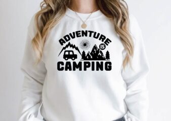 adventure is camping t shirt vector