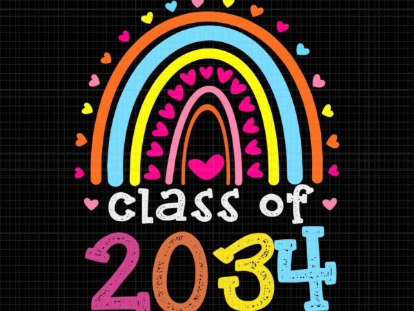 Class of 2034 rainbow pink graduate svg, preschool kindergarten svg, class of 2034 rainbow svg, graduate svg t shirt vector file