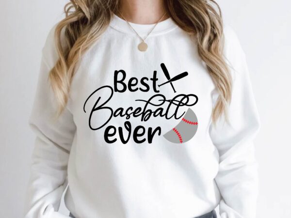 Best baseball ever t shirt template