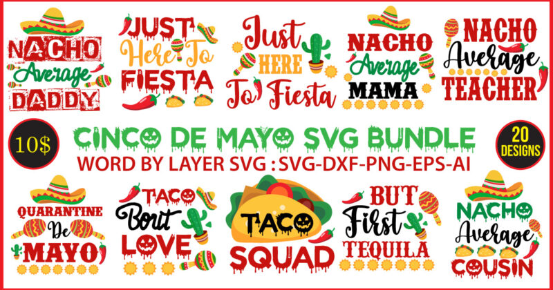 cinco de mayo shirt bundle,Taco squad,quarantine de mayo,nacho average daddy,nacho average papa tshirt design,nacho average papa svg design,cinco de mayo svg bundle,cinco de mayo t shirt bundle,cinco de mayo svg