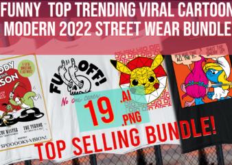 funny top trending viral cartoon modern 2022 street wear bundle t shirt graphic design