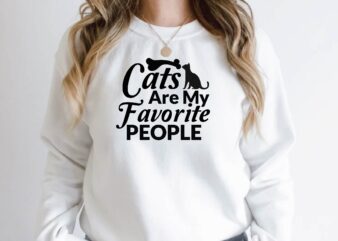 cats are my favorite people t shirt vector file