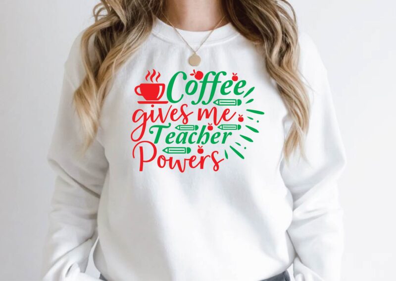 coffee gives me teacher powers