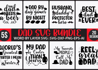 Dad svg bundle, dad svg, fathers day svg, fathers day svg free, happy fathers day svg, dad svg free, dad life svg, free fathers day svg, best dad ever svg, t shirt vector illustration