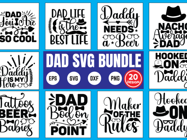 Dad svg bundle funny dad, dad, ruler, svg, for dad, for women, for men, mockup, extender, for him, funny, for mom, harness women fashion, bundle, yarn, alignment tool, pattern, men, t shirt vector illustration