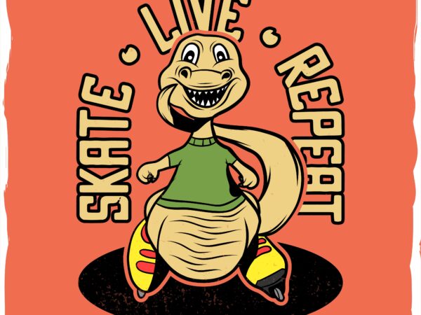 Dino skating and a phrase “skate, live, repeat” t shirt vector illustration