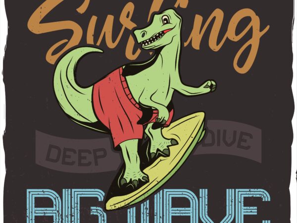 Dino surfing on big waves t shirt vector illustration