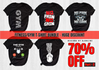 Fitness, Gym, T-Shirt Bundle, INSTANT DOWNLOAD, Huge Discounted Offer, CrossFit, Gym Vectors, Gym Typography, Fitness Typography, Bundle 2