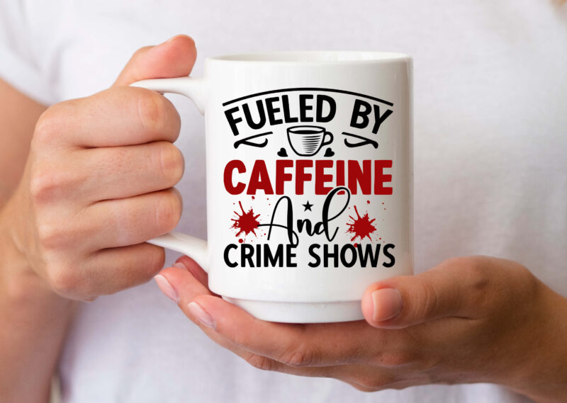 Fueled by caffeine and crime shows SVG