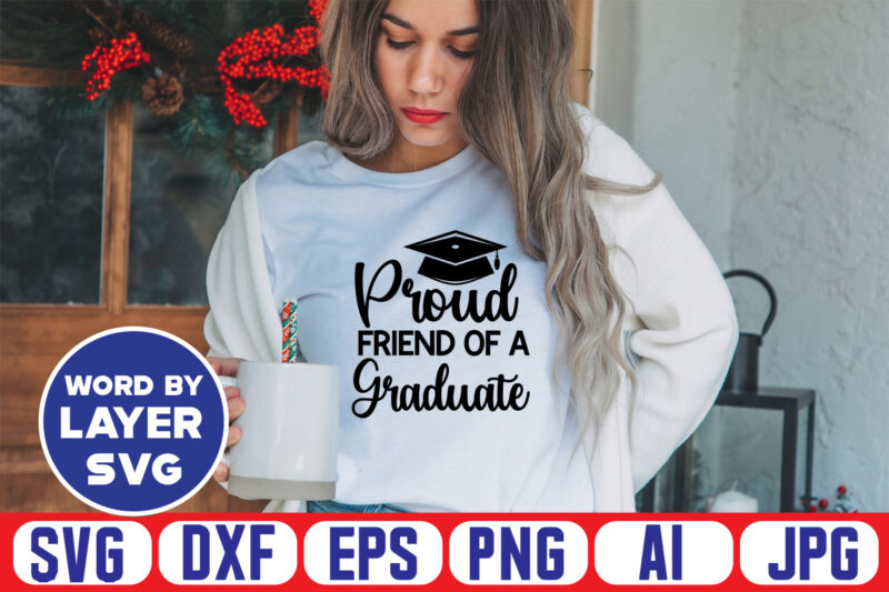 Graduation SVG Bundle, 20 svg vector t-shirt design,Class of 2022 SVG, Senior 2022 SVG, Graduation cap svg, Graduation svg 2022, Digital Download, Cricut, Silhouette,Graduation svg Bundle, Proud of the Graduate