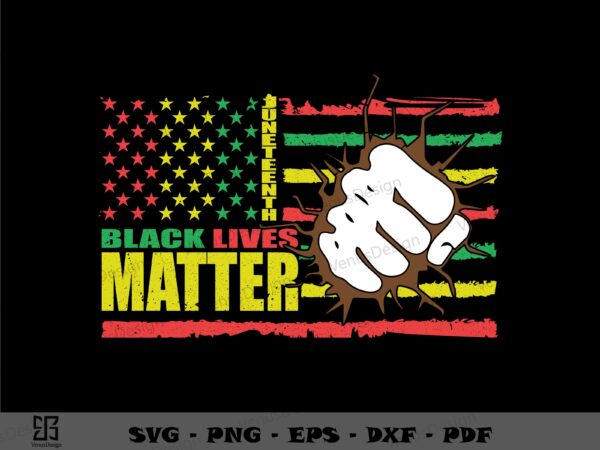 Juneteen flag for black lives matter cricut file, juneteenth tshirt graphic design