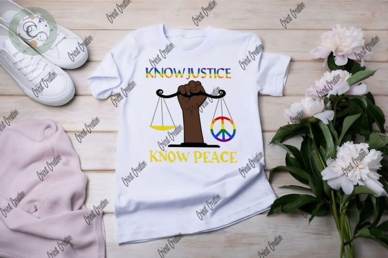 LGBT Know Justice Know Peace Clipart Files & LGBT Quote Best Saying Cricut Svg File