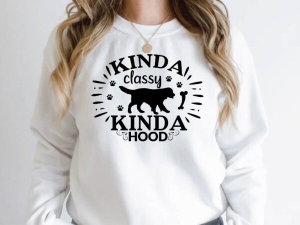 Kinda classy kinda hood t shirt vector art