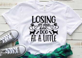 losing my mind one dog at a little t shirt vector graphic