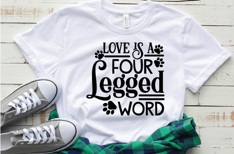 love is a four legged word