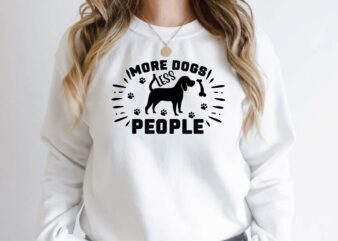more dogs less people t shirt designs for sale