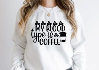 my blood type is coffee