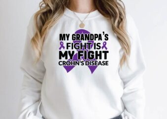 my grandpa’s fight is my fight crohn’s disease t shirt designs for sale