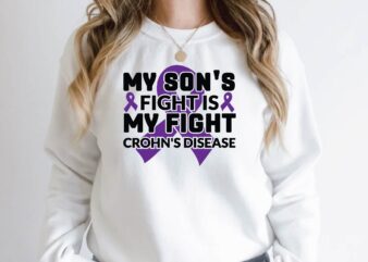 my son’s fight is my fight crohn’s disease t shirt designs for sale