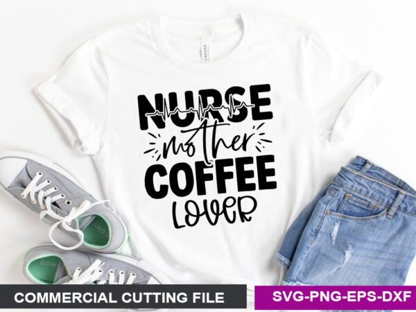 Nurse svg t shirt design template