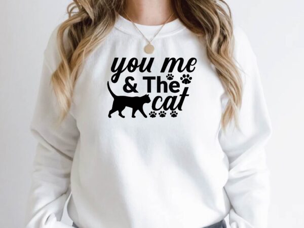 You me & the cat t shirt design template