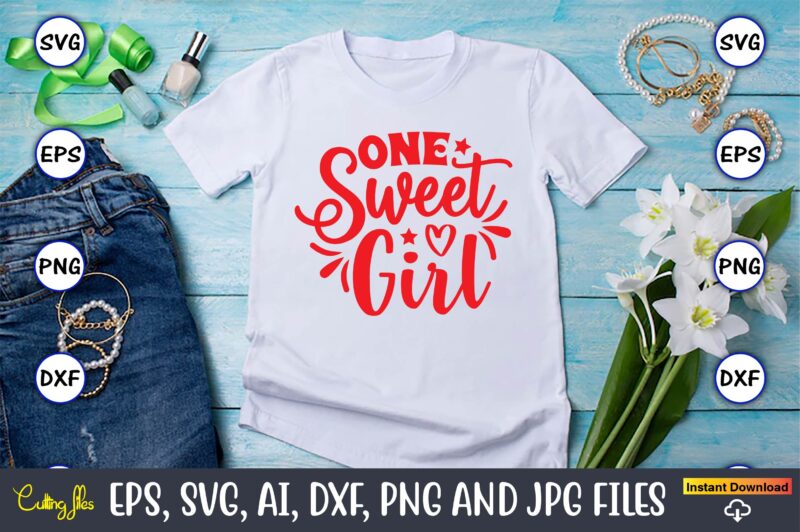 One sweet girl svg vector png t-shirt design